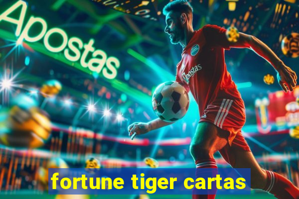 fortune tiger cartas