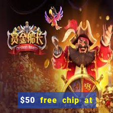 $50 free chip at lucky creek casino