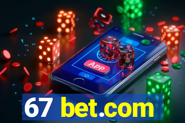 67 bet.com