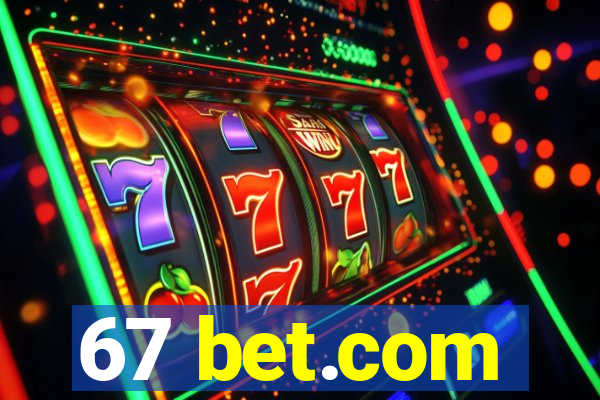 67 bet.com