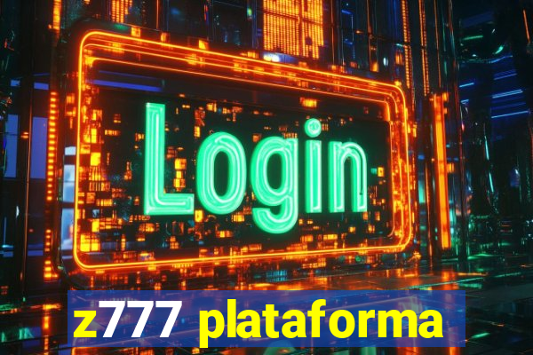 z777 plataforma