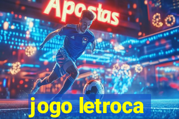 jogo letroca