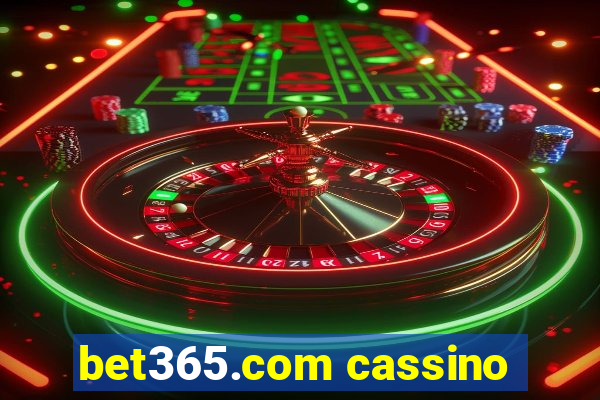 bet365.com cassino