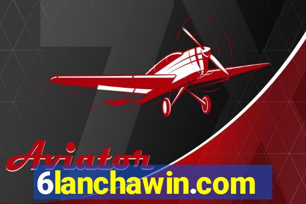 6lanchawin.com