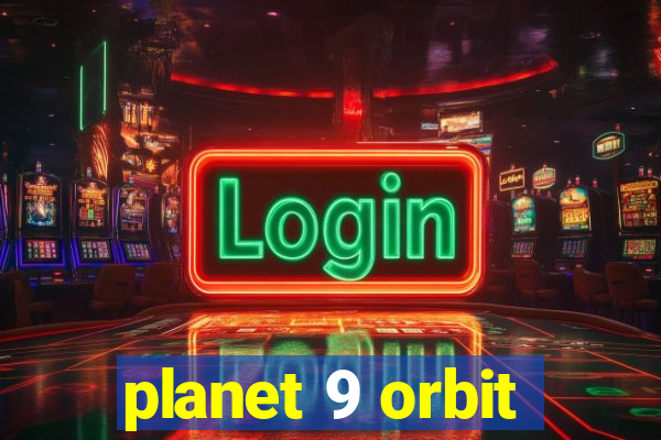 planet 9 orbit