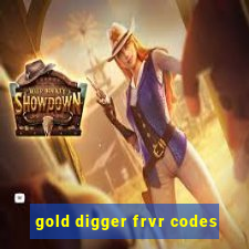 gold digger frvr codes