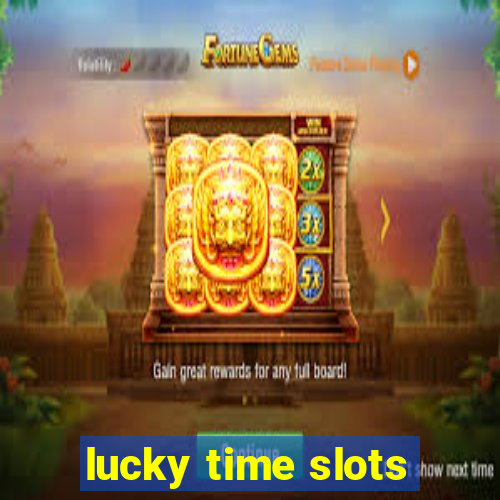 lucky time slots