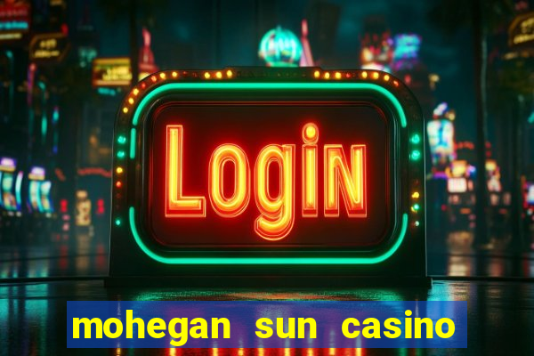 mohegan sun casino ct reviews