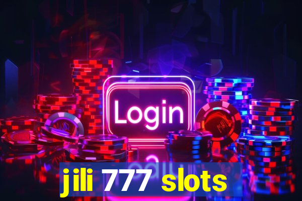 jili 777 slots