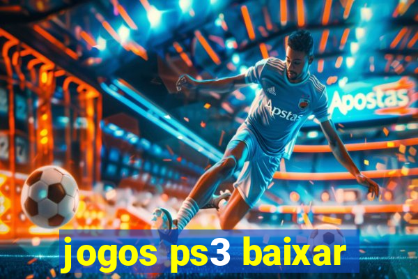 jogos ps3 baixar