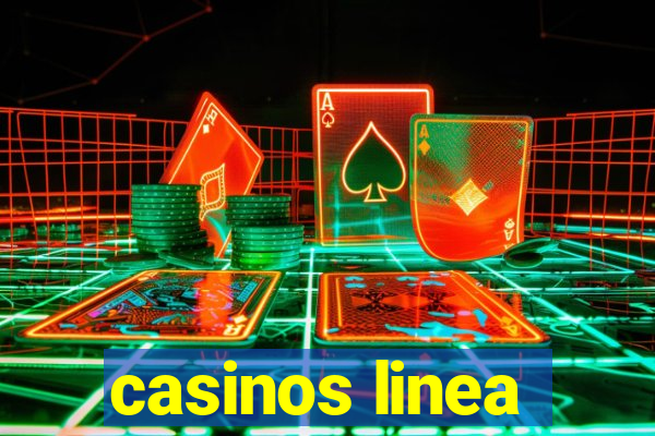 casinos linea