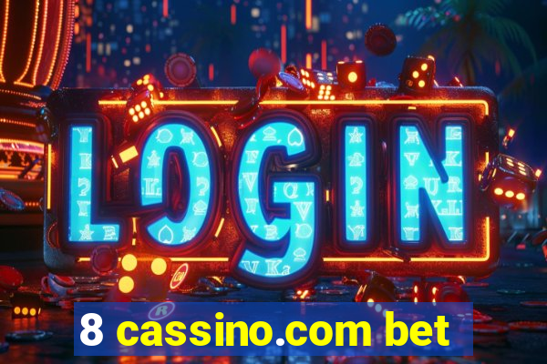 8 cassino.com bet