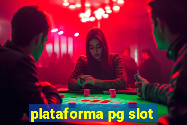 plataforma pg slot