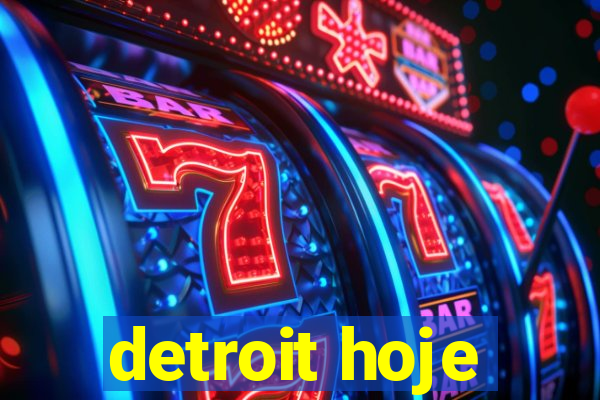 detroit hoje