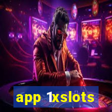 app 1xslots