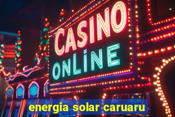 energia solar caruaru