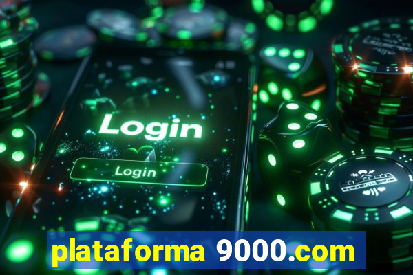 plataforma 9000.com