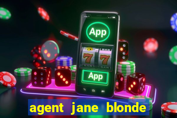 agent jane blonde max volume slot free