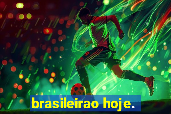 brasileirao hoje.