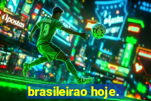 brasileirao hoje.