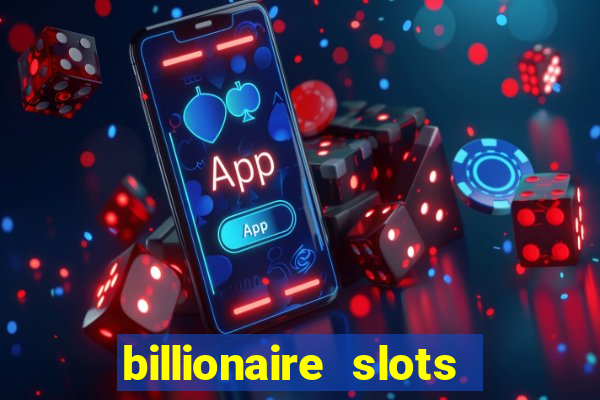 billionaire slots super lucky casino