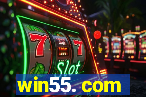 win55. com