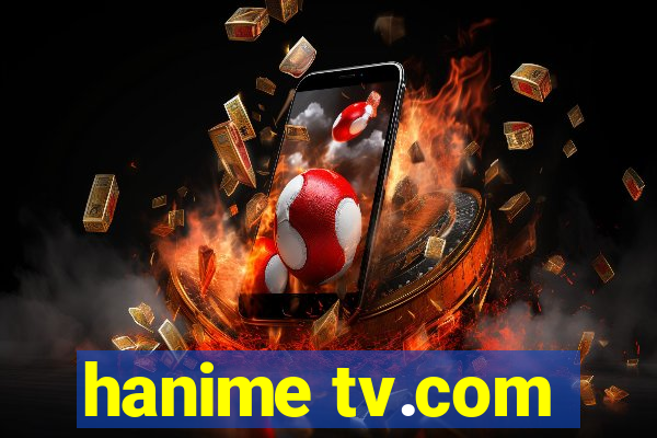 hanime tv.com