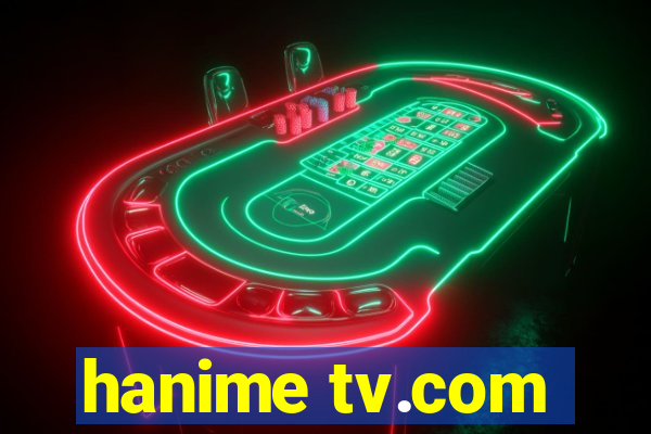 hanime tv.com