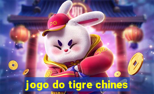 jogo do tigre chines