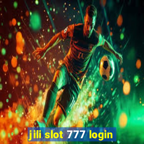 jili slot 777 login