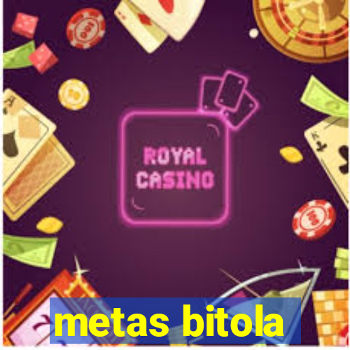 metas bitola