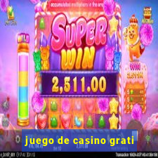 juego de casino grati