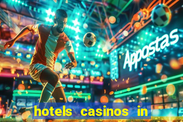 hotels casinos in las vegas