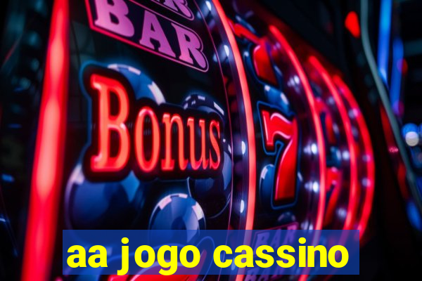 aa jogo cassino