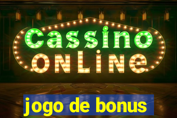 jogo de bonus