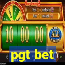 pgt bet