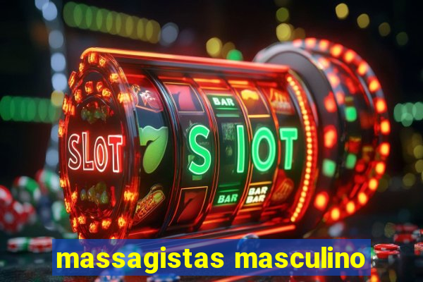 massagistas masculino