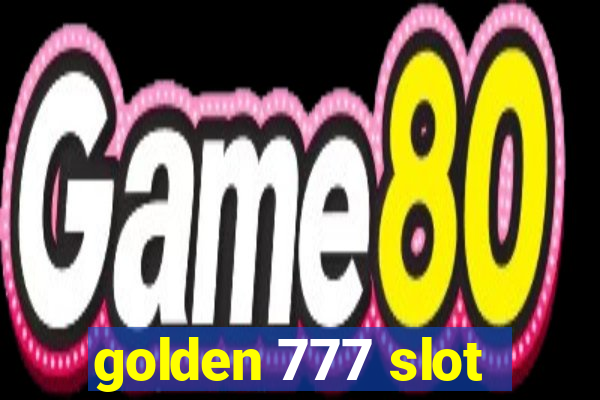 golden 777 slot