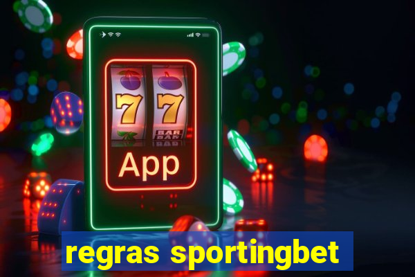 regras sportingbet