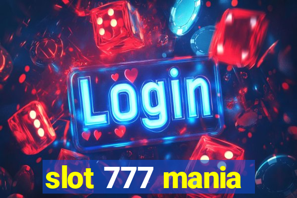 slot 777 mania