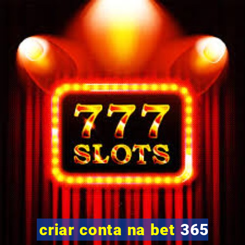 criar conta na bet 365