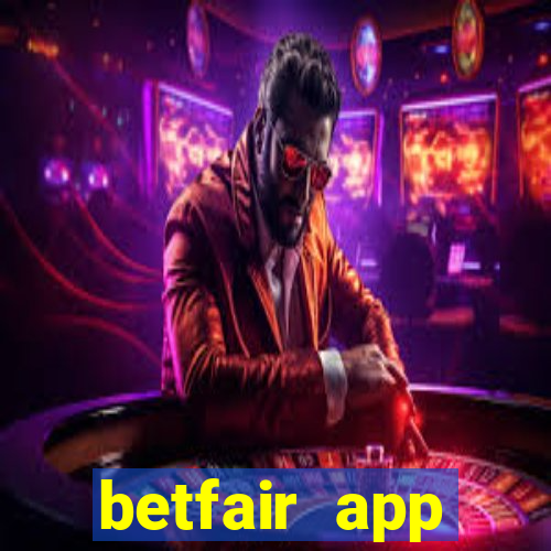 betfair app download for android