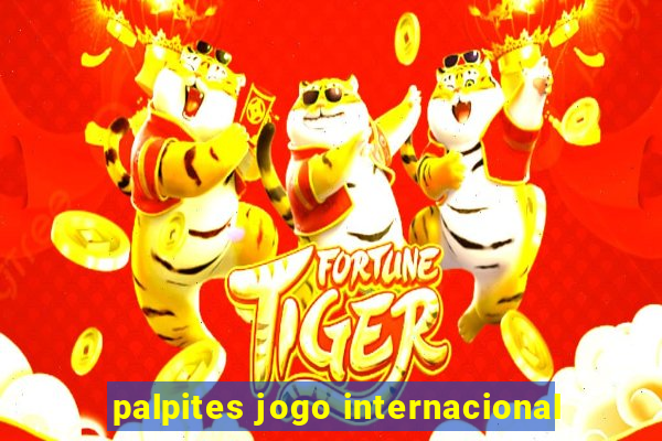 palpites jogo internacional