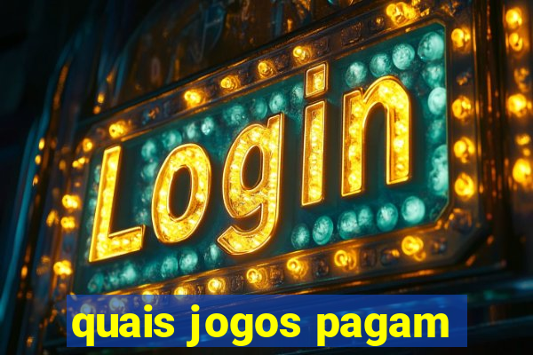 quais jogos pagam