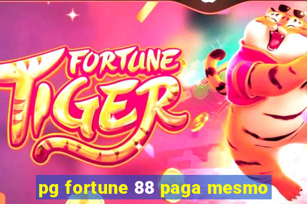 pg fortune 88 paga mesmo