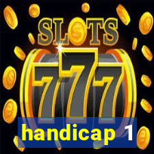 handicap 1