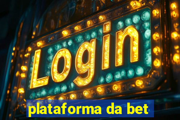 plataforma da bet