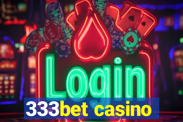 333bet casino