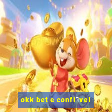 okk bet e confi谩vel