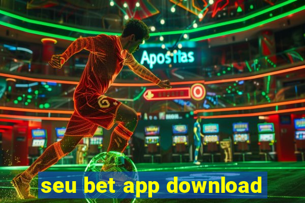 seu bet app download